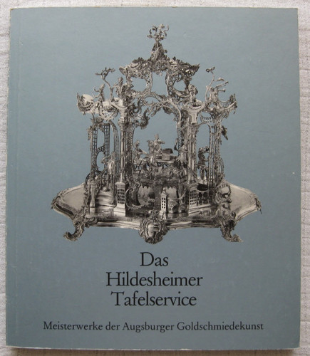 Das hildesheimer tafelservice - hildesheimer,