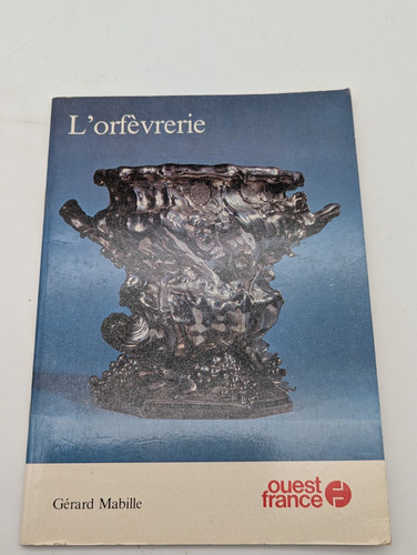 Fachbuch die orfèvrerie - die, "orfèvrerie"