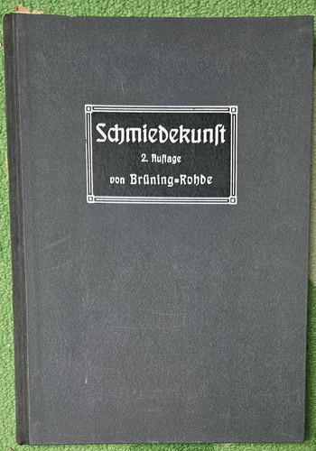 Die schmiedekunst bis - schmiedekunst,